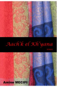 Aach'k el Kh'yana book cover