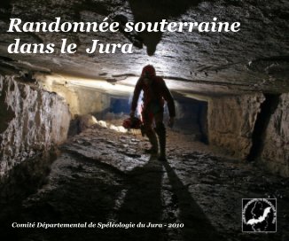 Randonnée souterraine dans le Jura book cover