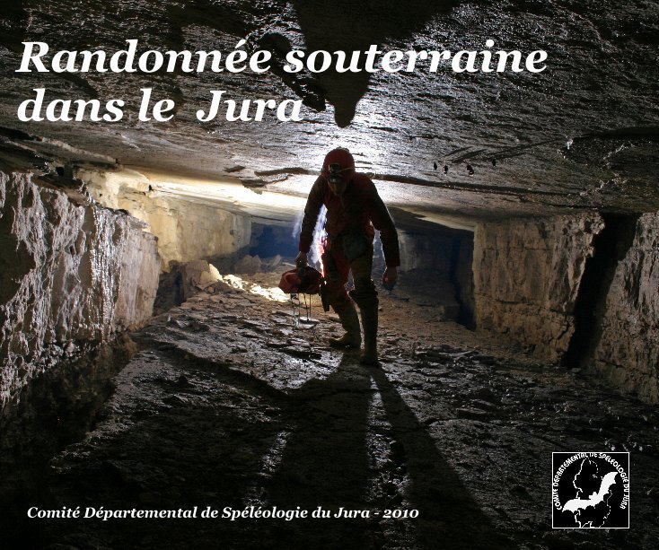 View Randonnée souterraine dans le Jura by cavecanem