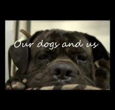 Our dogs and us book cover