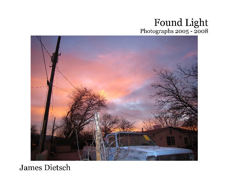 View Found Light by James Dietsch