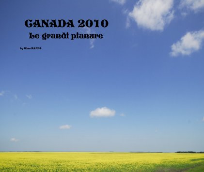 CANADA 2010 Le grandi pianure book cover