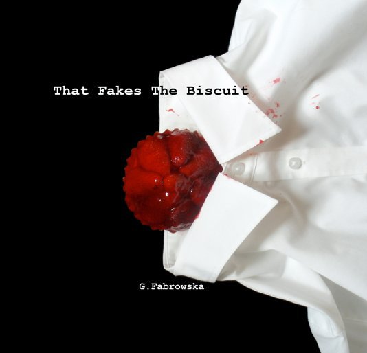 View That Fakes The Biscuit by G Fabrowska