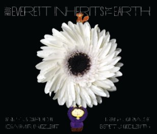 How Everett Inherits The Earth book cover