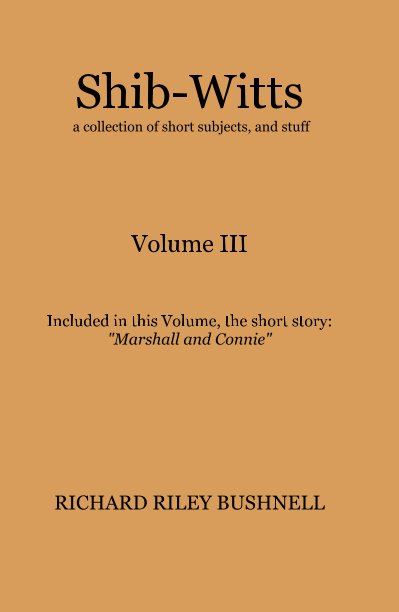 View Shib-Witts by RICHARD RILEY BUSHNELL