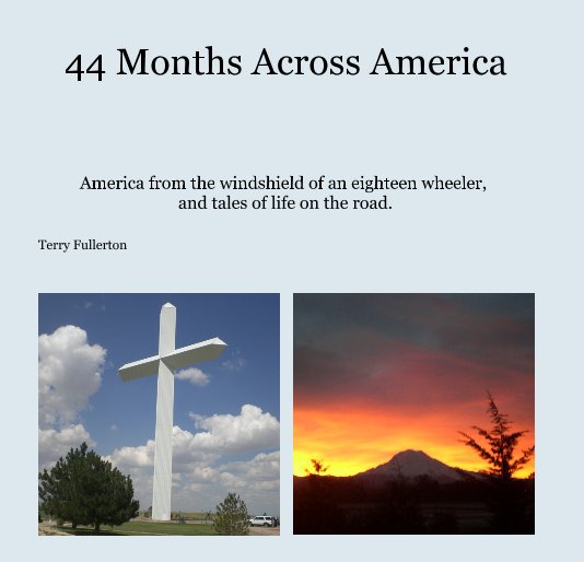 44 Months Across America nach Terry Fullerton anzeigen