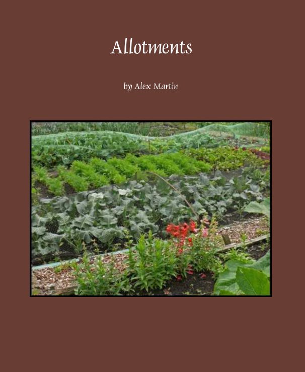 View Allotments by Alex Martin