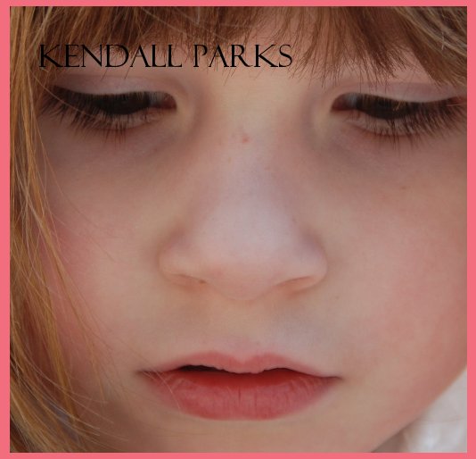 View KENDALL PARKS by cnuber
