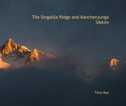 The Singalila Ridge and Kanchenjunga Sikkim book cover