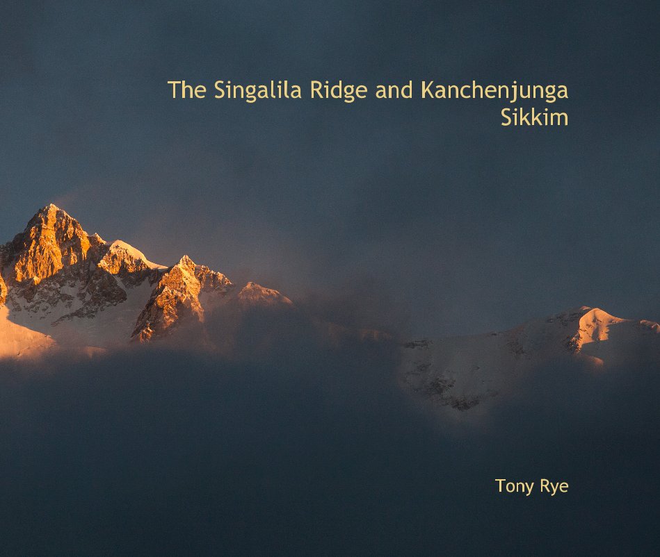 View The Singalila Ridge and Kanchenjunga Sikkim by Tony Rye
