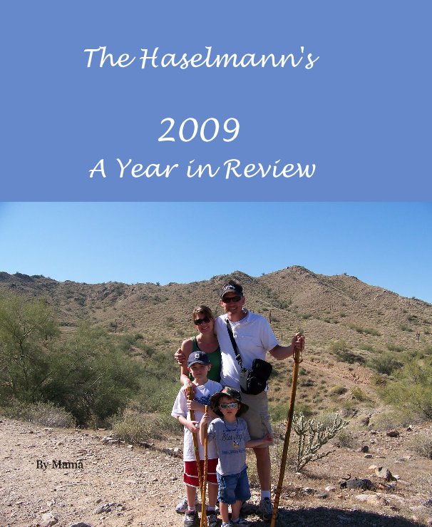 View The Haselmann's 2009 A Year in Review by Mama