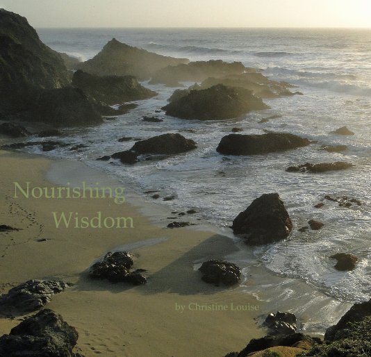 View Nourishing Wisdom by Christine Louise