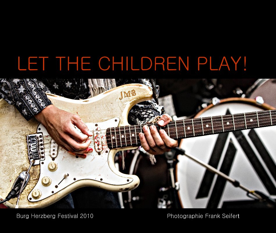 Ver LET THE CHILDREN PLAY! (Premium Edition) por FRANK SEIFERT