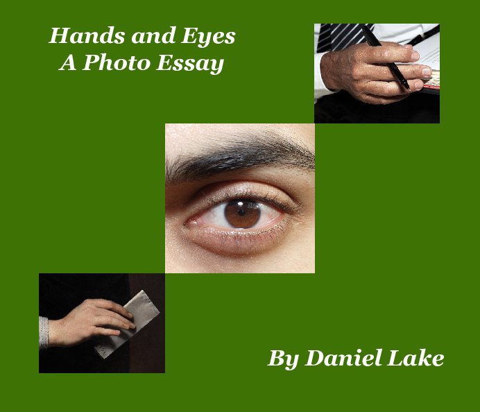 Hands and Eyes nach Daniel Lake anzeigen