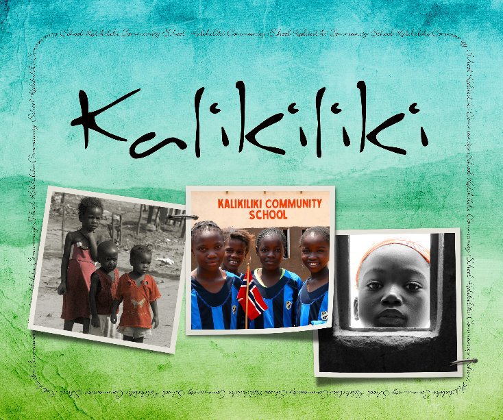 Ver Kalikiliki Community School 2009 por Marianne Borhaug