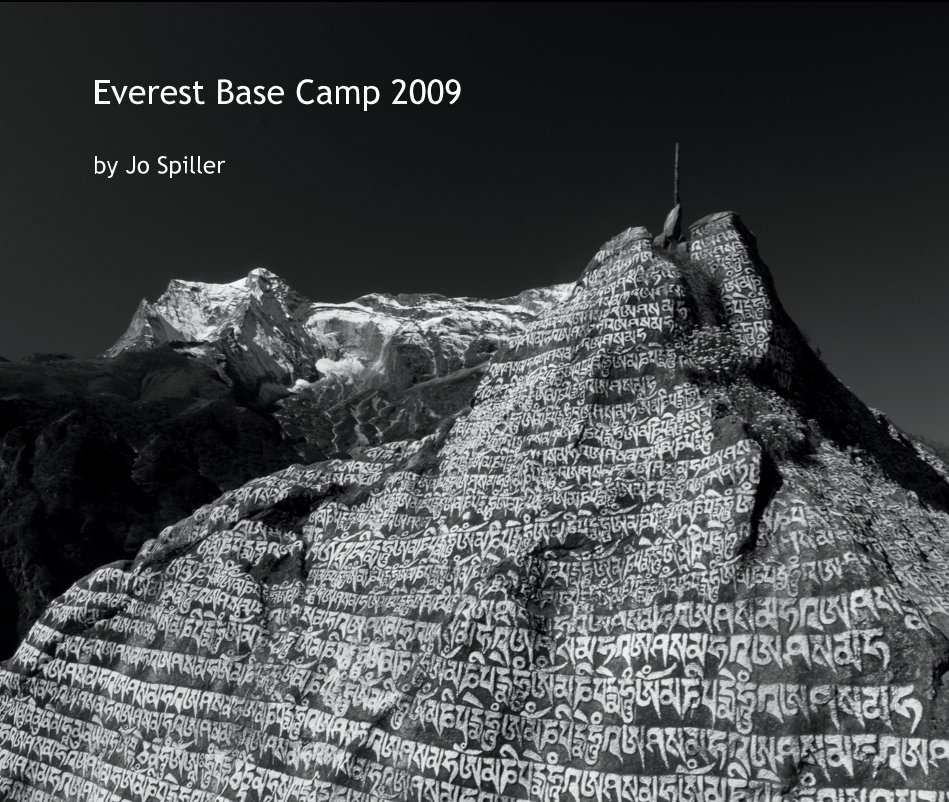 View Everest Base Camp 2009 by Jo Spiller by Jo.Spiller