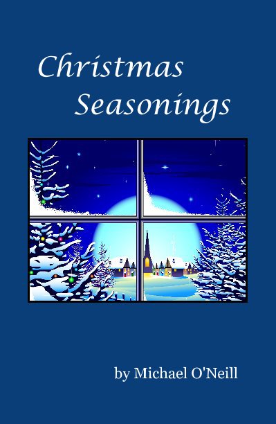 View Christmas Seasonings by Michael O'Neill