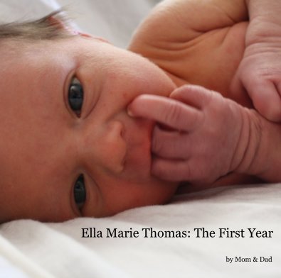 Ella Marie Thomas: The First Year book cover