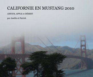 CALIFORNIE EN MUSTANG 2010 book cover