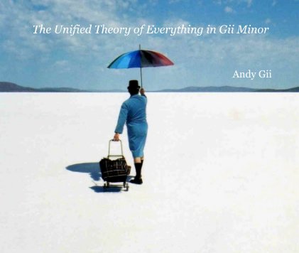 The Unified Theory of Everything in Gii Minor book cover