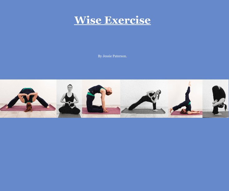 View Wise Exercise by Jessie Paterson.