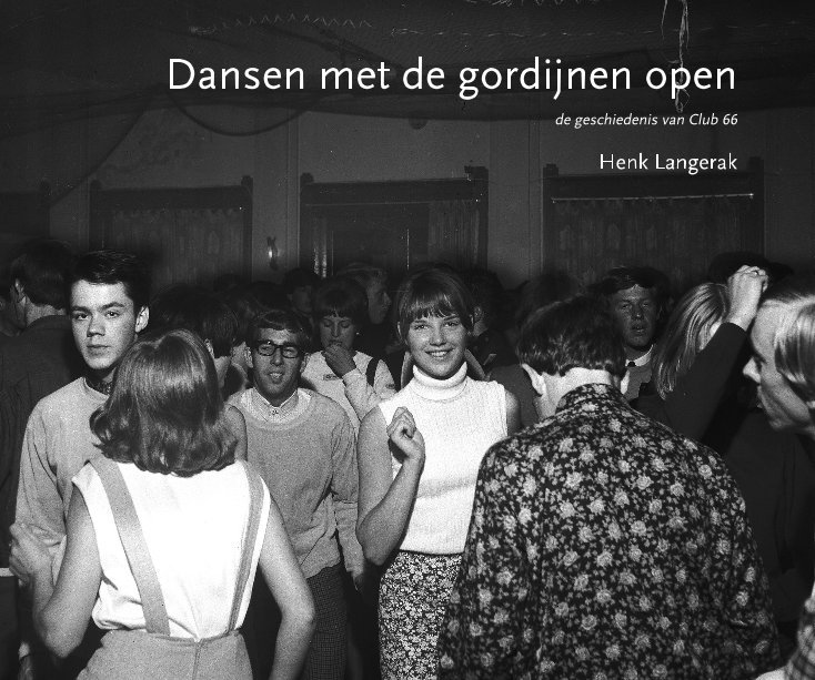 View Dansen met de gordijnen open (standaard formaat) by Henk Langerak