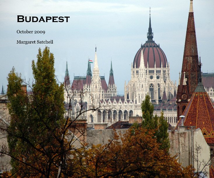View Budapest by Margaret Satchell