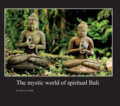 The mystic world of spiritual Bali book cover