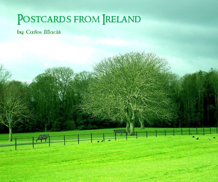 View Postcards from Ireland by Carlos Maciá