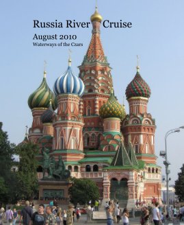 Russia River Cruise August 2010 Waterways of the Czars book cover