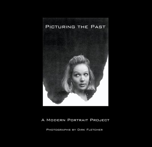 Bekijk Picturing the Past op Photographs by Dirk Fletcher