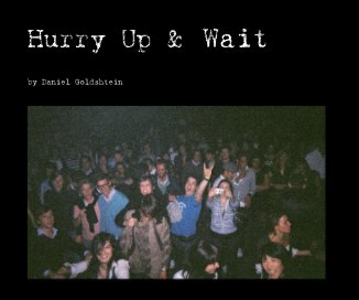 Hurry Up & Wait book cover