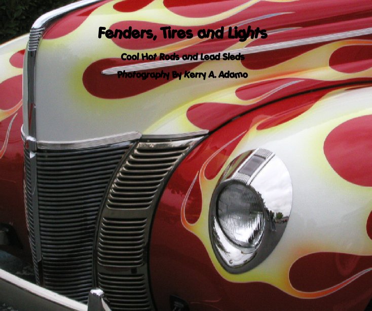 View Fenders, Tires and Lights by Kerry Adamo