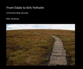 From Edale to Kirk Yetholm book cover