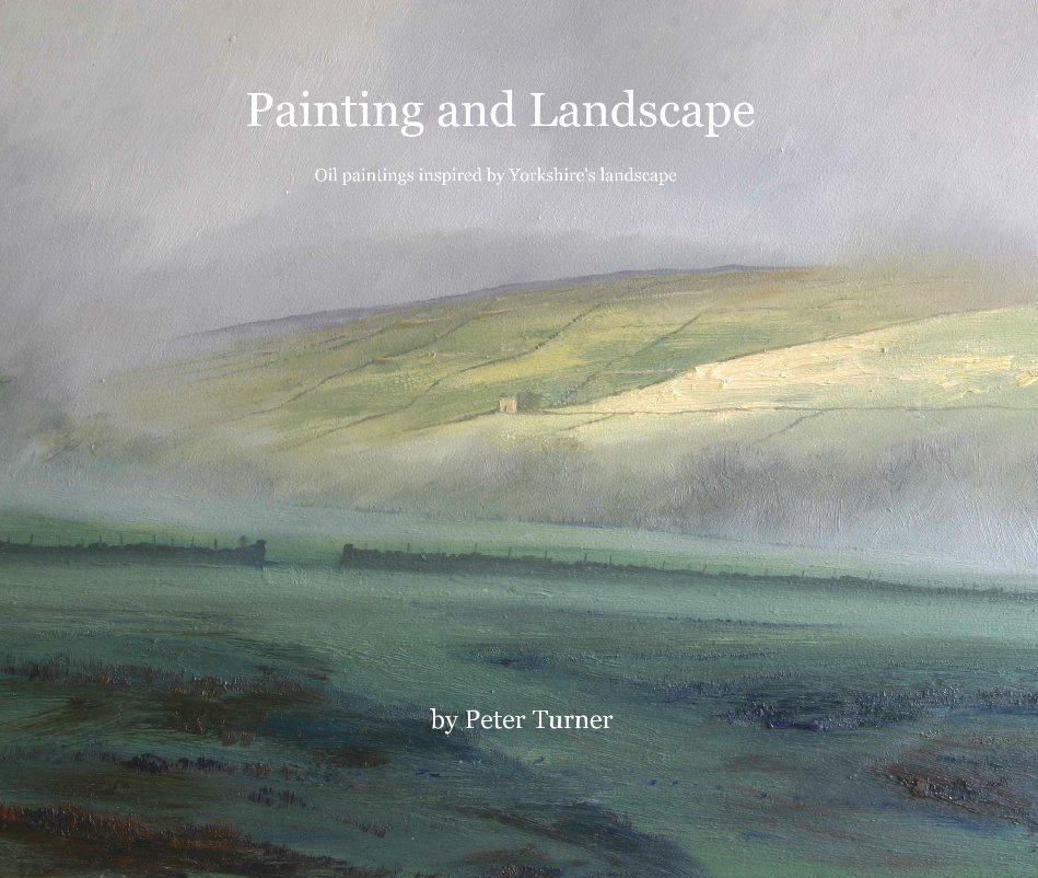 Ver Painting and Landscape por Peter Turner