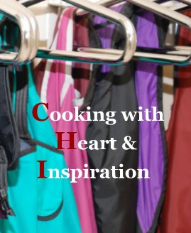 Cooking with Heart & Inspiration book cover