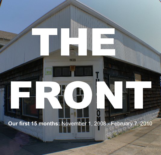 View THE FRONT: Our first 15 months by The Front Collective