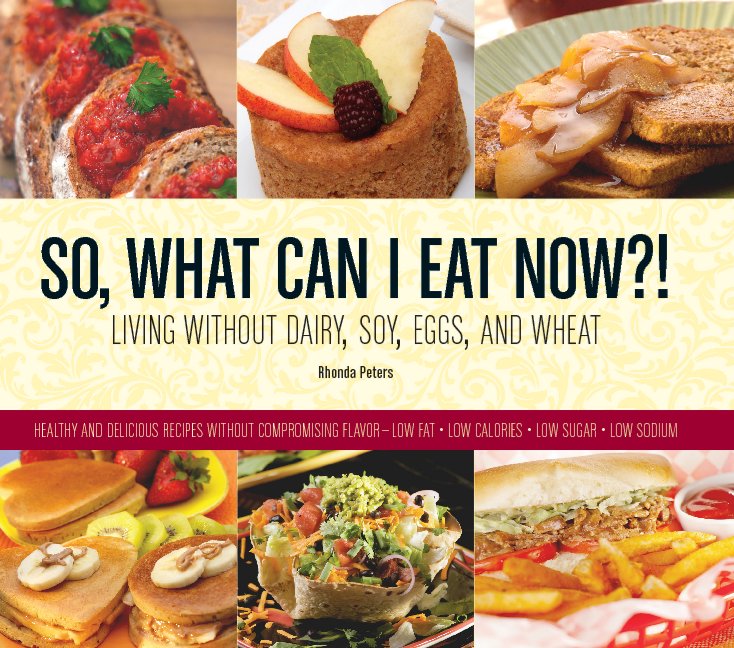View So, What Can I Eat Now?! (Hardcover) by Rhonda Peters