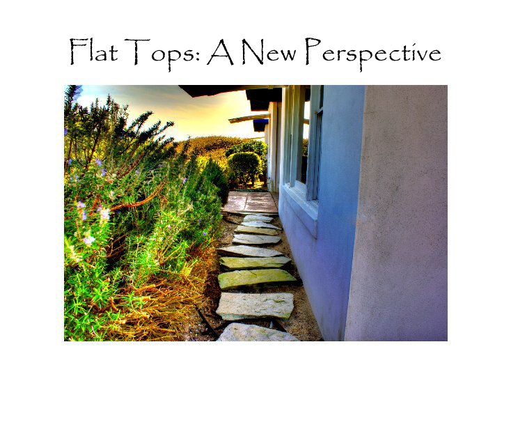 View Flat Tops: A New Perspective by Manteo High School Photographers