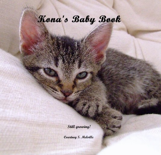 View Kona's Baby Book by Courtney S. Melville