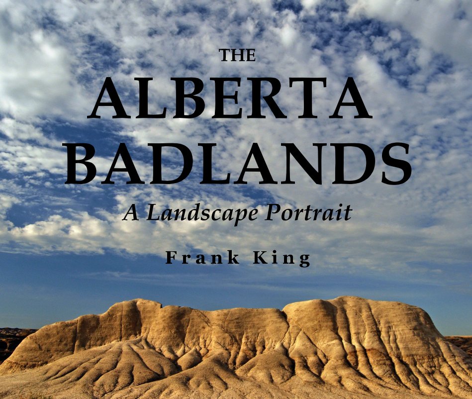 View THE ALBERTA BADLANDS by Frank King