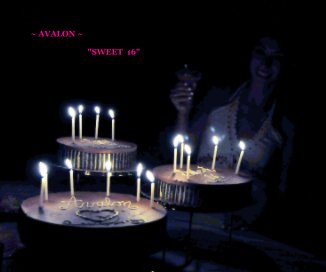 ~ AVALON ~ "SWEET 16" book cover