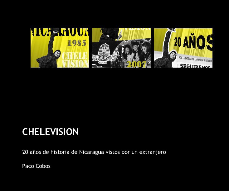 View CHELEVISION by Paco Cobos