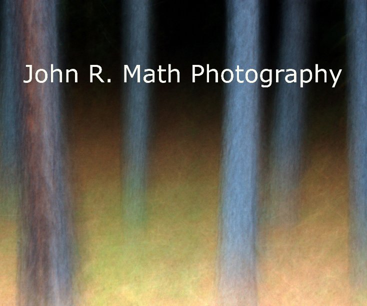 Ver John R. Math Photography por John R. Math