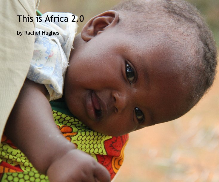 This is Africa 2.0 nach Rachel Hughes anzeigen