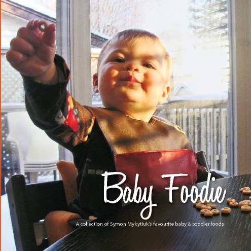 View Baby Foodie by Tanya Mykytiuk