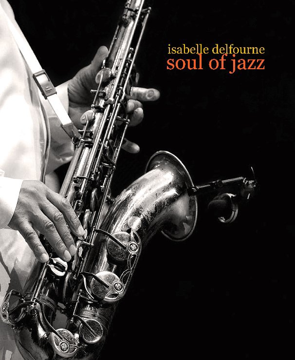 View soul of jazz by Isabelle Delfourne