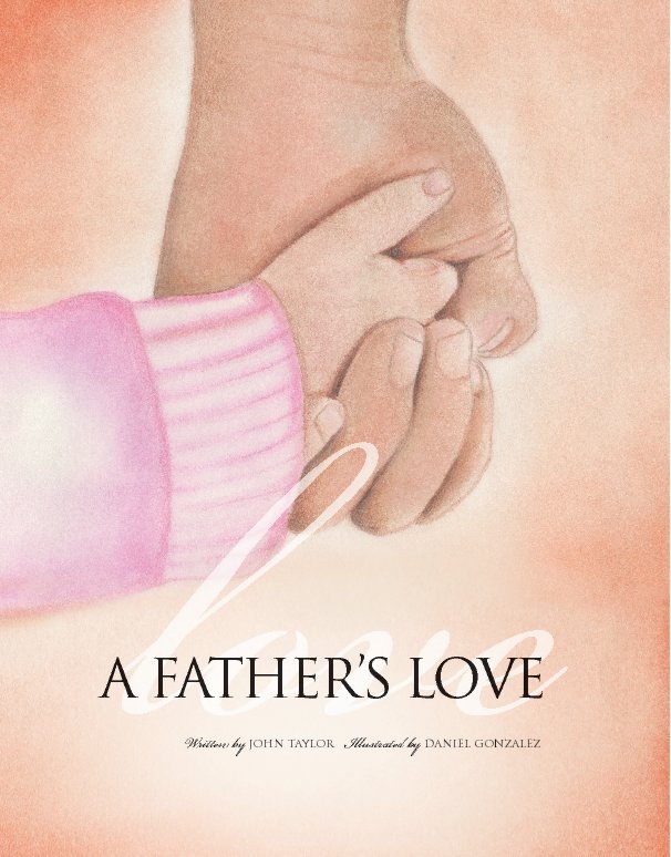 Bekijk A Father's Love op John Taylor
