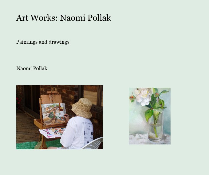 View Art Works: Naomi Pollak by Naomi Pollak