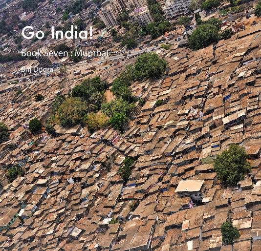View Go India! 7: Mumbai by Brij Dogra